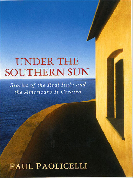Title details for Under the Southern Sun by Paul Paolicelli - Available